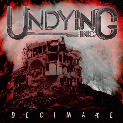 Undying Inc : Decimate